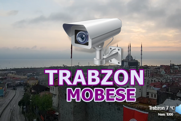 Trabzon Canlı Mobese
